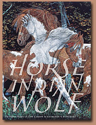 Horse Indian Wolf Book by Judy Larson